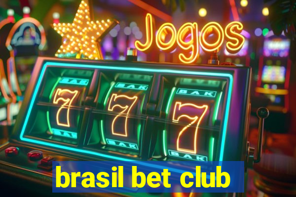 brasil bet club